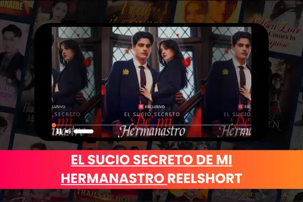 El Sucio Secreto de mi Hermanastro gratis en ReelShort