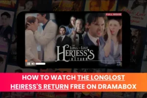 The Longlost Heiress's Return