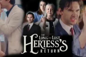 The Longlost Heiress's Return