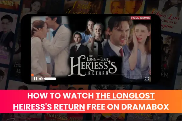 The Longlost Heiress's Return