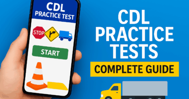 CDL Practice Tests Complete Guide