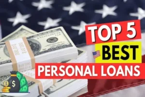 Best Personal Loan Options in the US