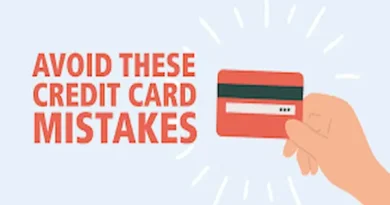 Common Credit Card Mistakes to Avoid