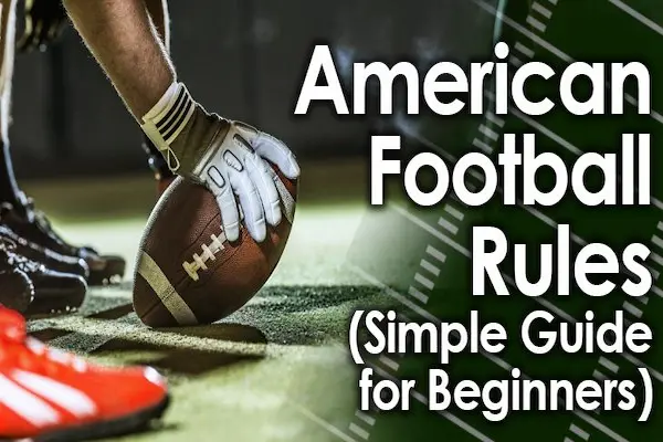 Football Rules Explained for Beginners