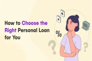 How to Choose the Right Loan