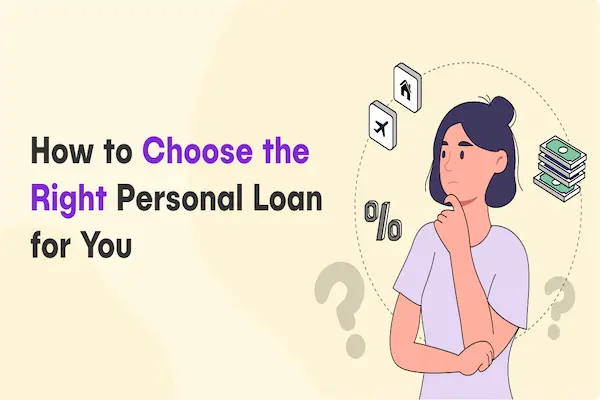 How to Choose the Right Loan